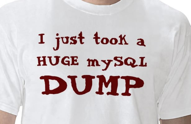 I just took a HUGE mySQL DUMP